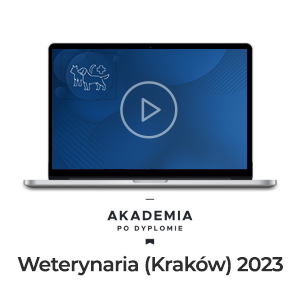 Dostęp online do filmów: XVI Kongres Akademii po Dyplomie WETERYNARIA 2023 (Kraków)