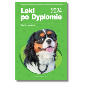 Leki po Dyplomie Weterynaria 2024