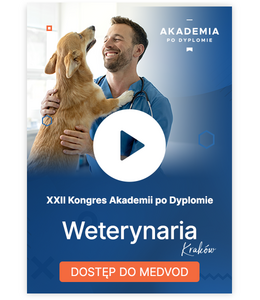 Dostęp online do filmów: XXII Kongres Akademii po Dyplomie WETERYNARIA 2026 w Krakowie
